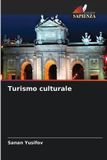 Turismo Edizioni Sapienza Turismo culturale Paperback