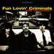 Come Fun Lovin' Criminals Come Find Yourself