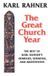 Great The Great Church Year: The Best of Karl Rahner's Homilies, Sermons, and Meditations