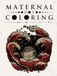 Maternal Dot Coloring: A Pregnancy Coloring book Featuring Thoughtful Poetry