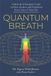 Quantum Hay House Inc Quantum Breath Paperback