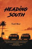 Heading Libri GmbH Heading South: Searching for surf in the 1960s and 70s Hardcover