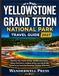 Yellowstone and Grand Teton National Park Travel Guide 2027