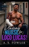 Playing Bol Playing Nurse for Loco Lucas! Paperback