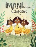 Imani La abeja Compasiva