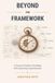 Beyond the Framework: A Practical Guide to Building Self-Improving Organisations 9798170370689