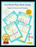 Coordinate Plane Made Simple: Beginner Geometry and Graphing