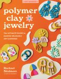 Polymer Art Makers Polymer Clay Jewelry