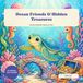 Ocean Friends & Hidden Treasures: 40 Cute Underwater Scenes to Color