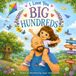 Daddy, I Love You Big Hundreds: An Amelie Adventure