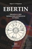 EBERTIN: Swiatlo i cien niemieckiej astrologii w XX wieku