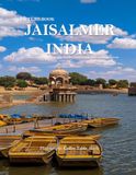JAISALMER INDIA: Wonderful pictures of an amazing country, its buildings, and castles for travel lovers.