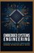 EMBEDDED SYSTEMS ENGINEERING: Microcontrollers Real Time Systems Firmware Development Hardware Integration and IoT Devices