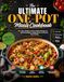 The Ultimate One-Pot Meals Cookbook