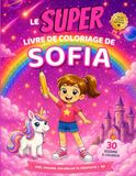 Le Sofia Le SUPER livre de coloriage