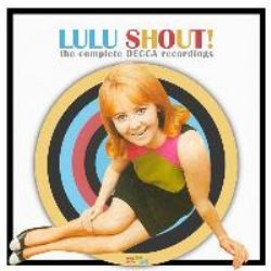 Cherry Red Records Shout! – Complete Decca Recordings - Lulu - RETROD856