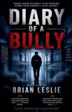 Diary True American Publishing Diary Of A Bully Paperback