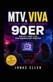 MTV VIVA und die 90er / Documentary / N/A / N/A