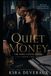 Quiet Money: He can read everyone in the room. She’s the one he can’t.