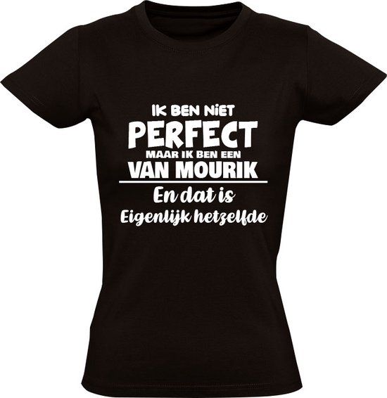 Sol's Ik ben niet perfect maar ik ben een Van Mourik Dames T-shirt Zwart | 2XL