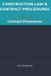 CONSTRUCTION Independently Published Construction Law & Contract Procedures for Consultants and Contractors - Paperback