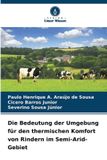 Die Verlag Unser Wissen Die Bedeutung der Umgebung für den thermischen Komfort von Rindern im Semi-Arid-Gebiet