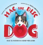Mac the Disc Dog: Mac el Perro de Disco Volador