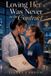 LOVING Libri GmbH The Ashford Marriage Pact: A Contract Marriage Romance Saga.- Loving Her Was Never in the Contract