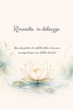 Rinascita Libri GmbH Rinascita in dolcezza