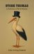 Stork Thomas: In an age when the written word was the nation’s greatest form of amusement, few names brought as much laughter—or as much knowing ... John Irving Sowers, a man with a clever pen.