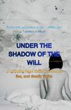 Under the Shadow of the Will: الطبعه الانجليزيه