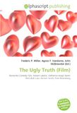 The OmniScriptum The Ugly Truth (Film) Paperback