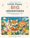 Little Paws, Big Adventures : 24 scènes d'animaux joyeuses à colorier pour les enfants de 4 à 8 ans