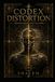 CODEX DISTORTION: Misalignment and illusion
