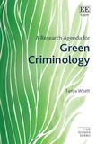 A Elgar Research Agendas-A Research Agenda for Green Criminology
