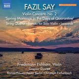 Concerto Naxos Fazil Say: Violin Concerto No. 2...