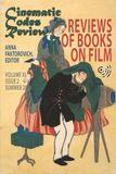 Reviews Film Reviews: Volume XI, Issue 2: Summer 2026