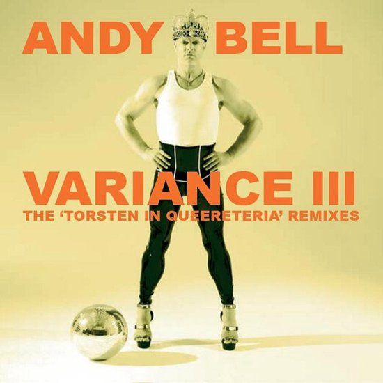 Variance Andy Bell Variance III