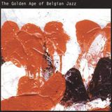 Coast2Coast Various Artists - Golden Age Of Belgian Jazz, vol. 1 (CD)