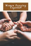 Women Praying Together