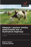 Adopcja OmniScriptum SRL Adopcja i poziom wiedzy wlaścicielek kóz w Dystrykcie Aspiracji