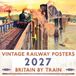 ML Publishing Vintage Railway Posters Kalender 2027 Wandkalender