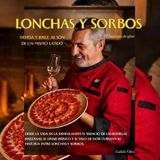 LONCHAS Y SORBOS