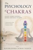 The Independently Published The Psychology of Chakras