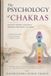 The Independently Published The Psychology of Chakras