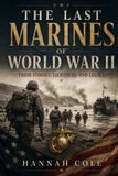 The Independently Published The Last Marines of World War II Paperback