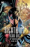 Nightwing: DC Comics Nightwing: Year One 20th Anniversary Deluxe Edition (New Edition) Hardcover