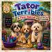 Tator Libri GmbH Tator the Terrible- Tator the Terrible's First Haircut Paperback