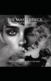 The Masterpiece