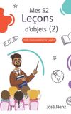 Mes Bol Mes 52 Leçons d'objets 2 Paperback